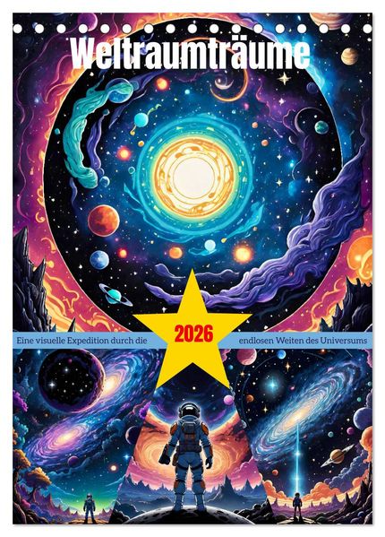 Weltraumträume (Tischkalender 2026 DIN A5 hoch) CALVENDO Monatskalender