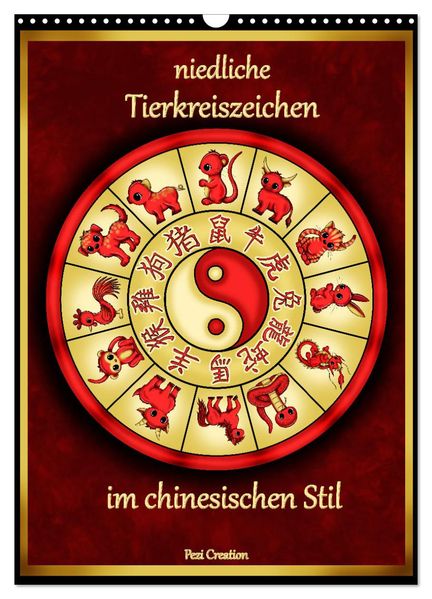 niedliche Tierkreiszeichen im chinesischem Stil (Wandkalender 2026 DIN A3 hoch) CALVENDO Monatskalender