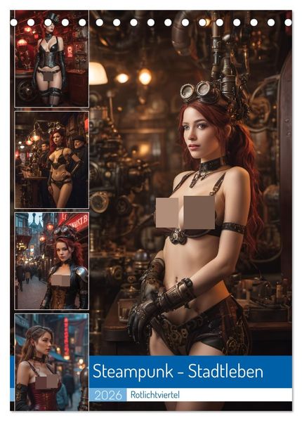 Steampunk - Stadtleben - Rotlichtviertel (Tischkalender 2026 DIN A5 hoch) CALVENDO Monatskalender
