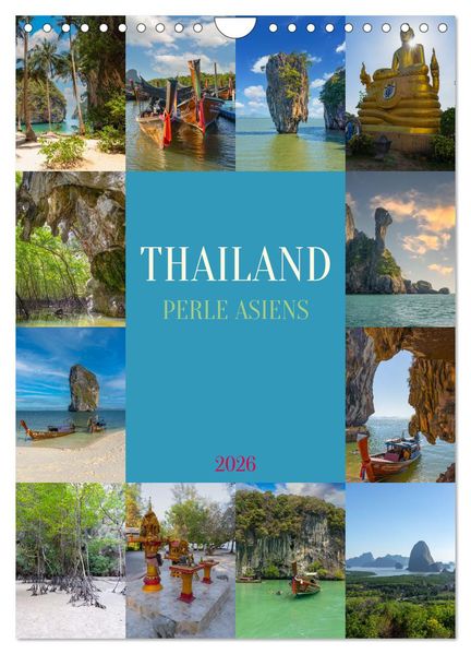 Thailand - Perle Asiens (Wandkalender 2026 DIN A4 hoch) CALVENDO Monatskalender