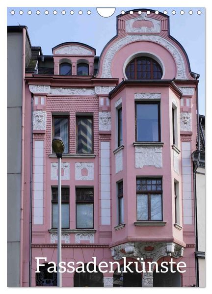 Fassadenkünste (Wandkalender 2026 DIN A4 hoch) CALVENDO Monatskalender