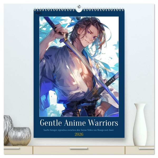 Gentle Anime Warriors (hochwertiger Premium Wandkalender 2026 DIN A2 hoch) Kunstdruck in Hochglanz