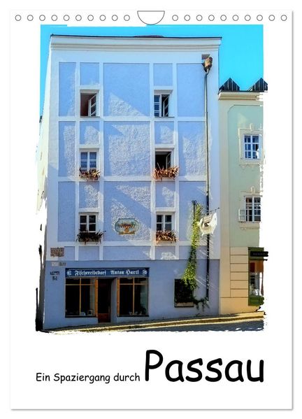 Ein Spaziergang durch Passau (Wandkalender 2026 DIN A4 hoch) CALVENDO Monatskalender