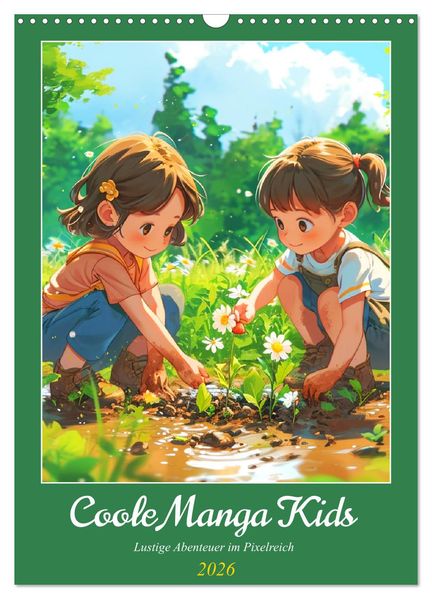 Coole Manga Kids. Lustige Abenteuer im Pixelreich (Wandkalender 2026 DIN A3 hoch) CALVENDO Monatskalender