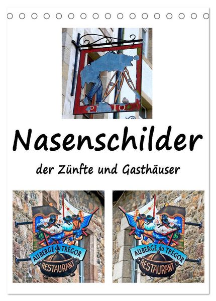 Nasenschilder der Zünfte und Gasthäuser in Frankreich (Tischkalender 2026 DIN A5 hoch) CALVENDO Monatskalender
