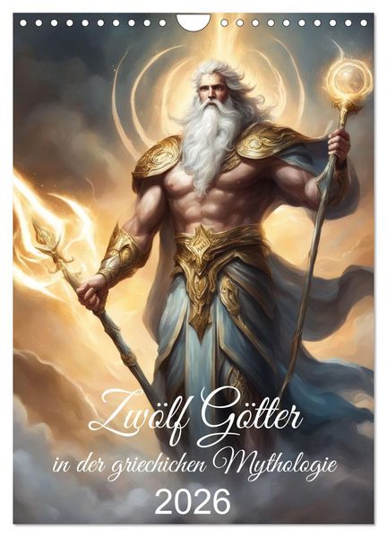 Zwölf Götter der griechischen Mythologie (Wandkalender 2026 DIN A4 hoch) CALVENDO Monatskalender