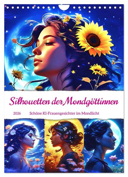 Silhouetten der Mondgöttinnen (Wandkalender 2026 DIN A4 hoch) CALVENDO Monatskalender