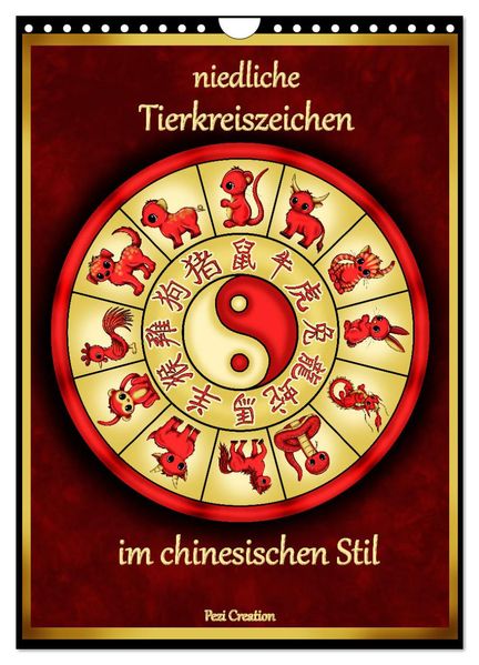 niedliche Tierkreiszeichen im chinesischem Stil (Wandkalender 2026 DIN A4 hoch) CALVENDO Monatskalender