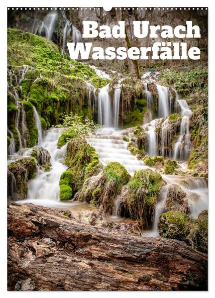 Bad Urach Wasserfälle (Wandkalender 2026 DIN A2 hoch) CALVENDO Monatskalender