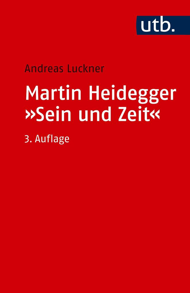 Martin Heidegger: 'Sein und Zeit'