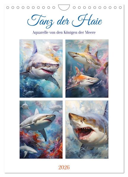 Tanz der Haie. Aquarelle von den Königen der Meere (Wandkalender 2026 DIN A4 hoch) CALVENDO Monatskalender