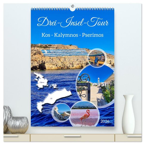 Drei-Insel-Tour (hochwertiger Premium Wandkalender 2026 DIN A2 hoch) Kunstdruck in Hochglanz