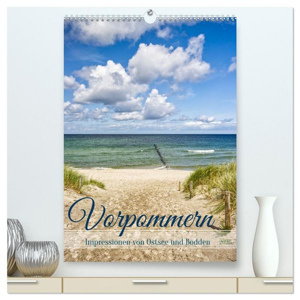 Vorpommern Impressionen von Ostsee und Bodden (hochwertiger Premium Wandkalender 2026 DIN A2 hoch) Kunstdruck in Hochglanz