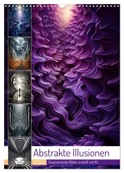 Abstrakte Illusionen (Wandkalender 2026 DIN A3 hoch) CALVENDO Monatskalender