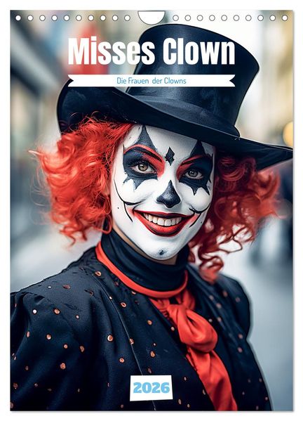 Misses Clown (Wandkalender 2026 DIN A4 hoch) CALVENDO Monatskalender