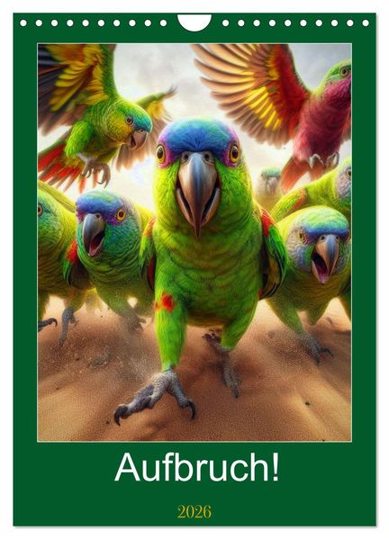 Aufbruch! (Wandkalender 2026 DIN A4 hoch) CALVENDO Monatskalender