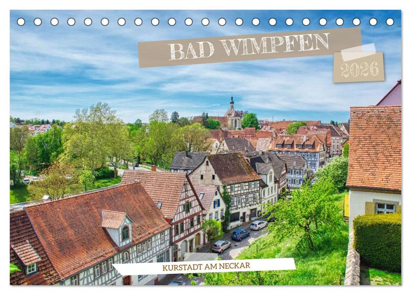 Bad Wimpfen - Kurstadt am Neckar (Tischkalender 2026 DIN A5 quer) CALVENDO Monatskalender