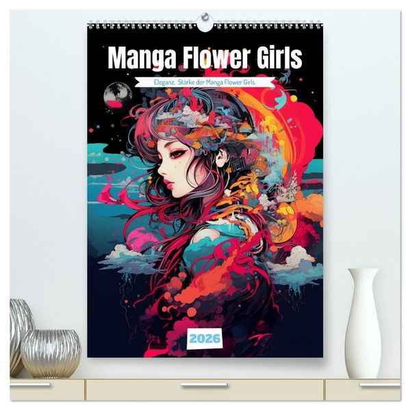 Manga Flower Girls (hochwertiger Premium Wandkalender 2026 DIN A2 hoch) Kunstdruck in Hochglanz