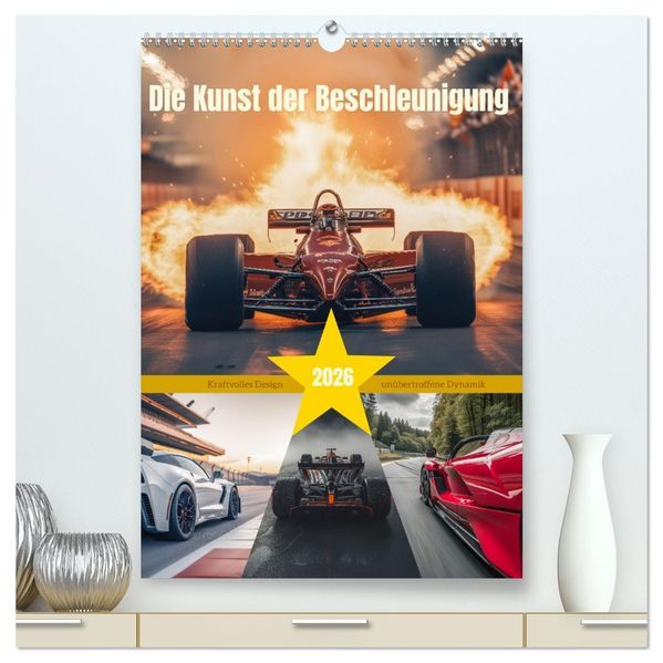 Die Kunst der Beschleunigung (hochwertiger Premium Wandkalender 2026 DIN A2 hoch) Kunstdruck in Hochglanz