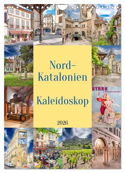 Nordkatalonien Kaleidoskop (Wandkalender 2026 DIN A4 hoch) CALVENDO Monatskalender