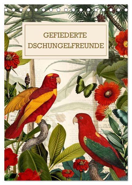 Gefiederte Dschungelfreunde (Tischkalender 2026 DIN A5 hoch) CALVENDO Monatskalender