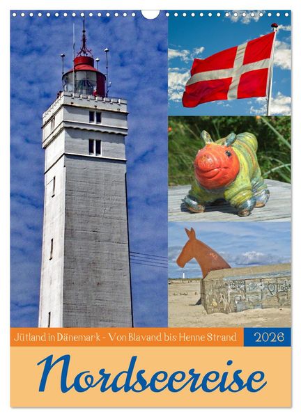 Nordseereise - Jütland in Dänemark - Von Blavand bis Henne Strand (Wandkalender 2026 DIN A3 hoch) CALVENDO Monatskalender