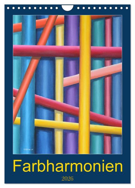 Farbharmonien (Wandkalender 2026 DIN A4 hoch) CALVENDO Monatskalender