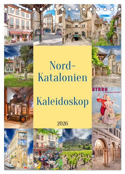 Nordkatalonien Kaleidoskop (Tischkalender 2026 DIN A5 hoch) CALVENDO Monatskalender