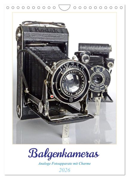 Balgenkameras - Analoge Fotoapparate mit Charme (Wandkalender 2026 DIN A4 hoch) CALVENDO Monatskalender