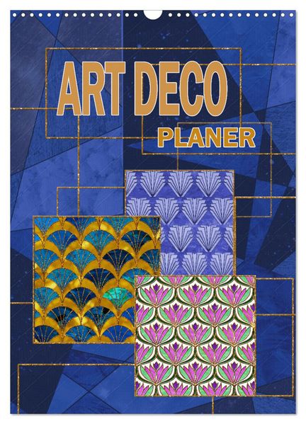 Art Deco Planer (Wandkalender 2026 DIN A3 hoch) CALVENDO Monatskalender