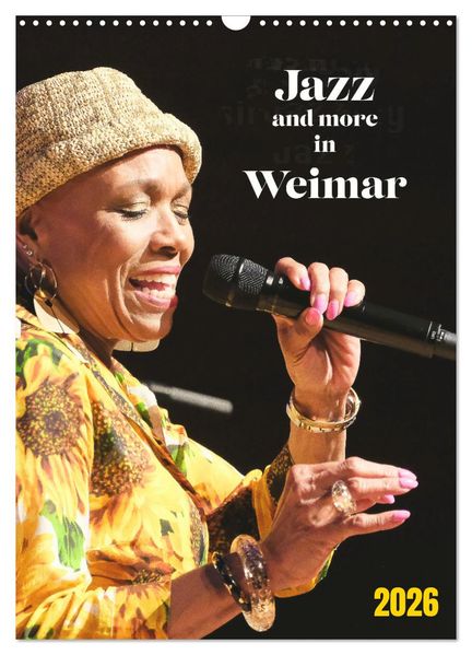 Jazz and more in Weimar (Wandkalender 2026 DIN A3 hoch) CALVENDO Monatskalender
