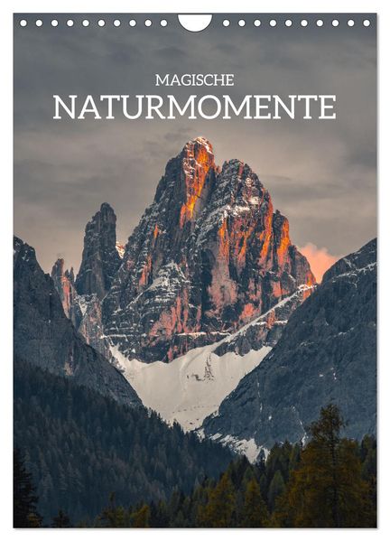 Magische Naturmomente (Wandkalender 2026 DIN A4 hoch) CALVENDO Monatskalender