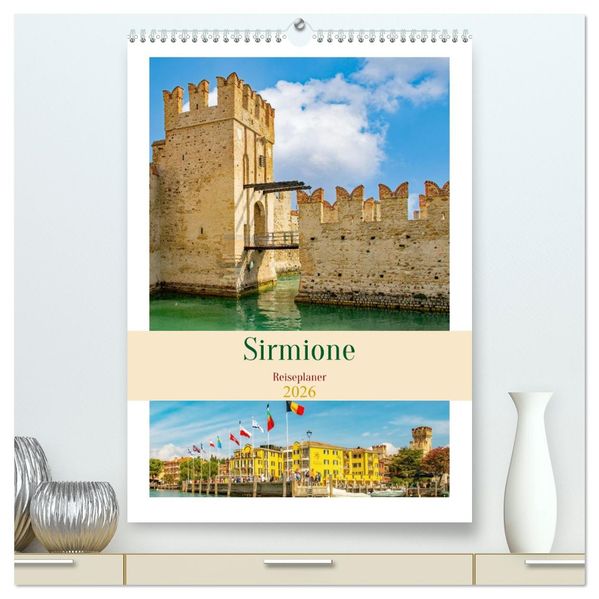 Sirmione - Reiseplaner (hochwertiger Premium Wandkalender 2026 DIN A2 hoch) Kunstdruck in Hochglanz