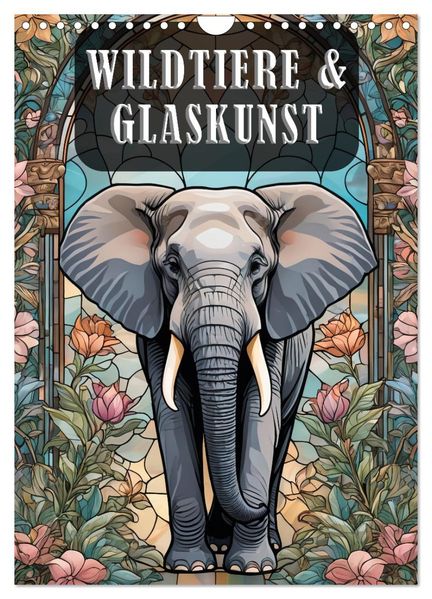 Wildtiere und Glaskunst im Tiffany Stil (Wandkalender 2026 DIN A4 hoch) CALVENDO Monatskalender