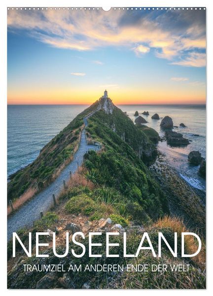 NEUSEELAND - TRAUMZIEL AM ANDEREN ENDE DER WELT (Wandkalender 2026 DIN A2 hoch) CALVENDO Monatskalender