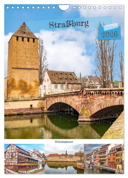 Straßburg - Urlaubsplaner (Wandkalender 2026 DIN A4 hoch) CALVENDO Monatskalender