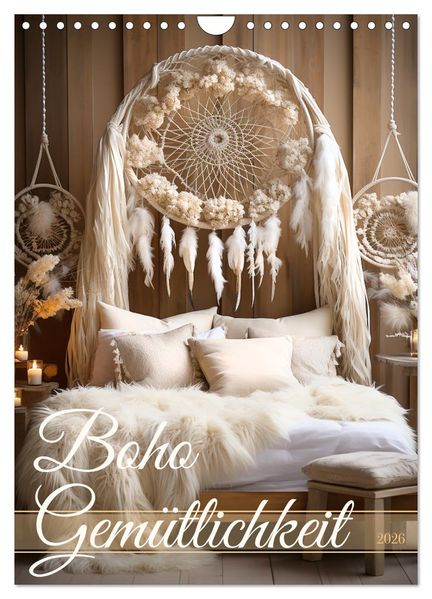 Boho Gemütlichkeit (Wandkalender 2026 DIN A4 hoch) CALVENDO Monatskalender