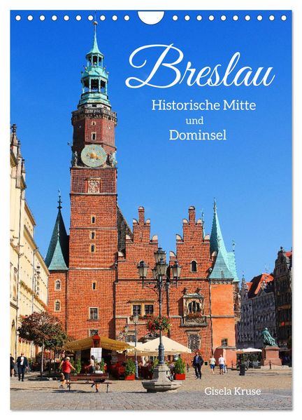 Breslau - Historische Mitte und Dominsel (Wandkalender 2026 DIN A4 hoch) CALVENDO Monatskalender