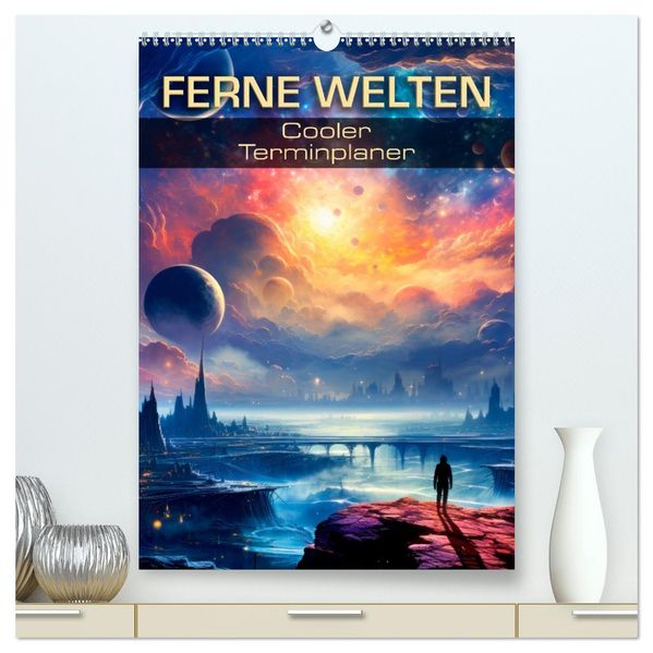 FERNE WELTEN Cooler Terminplaner (hochwertiger Premium Wandkalender 2026 DIN A2 hoch) Kunstdruck in Hochglanz