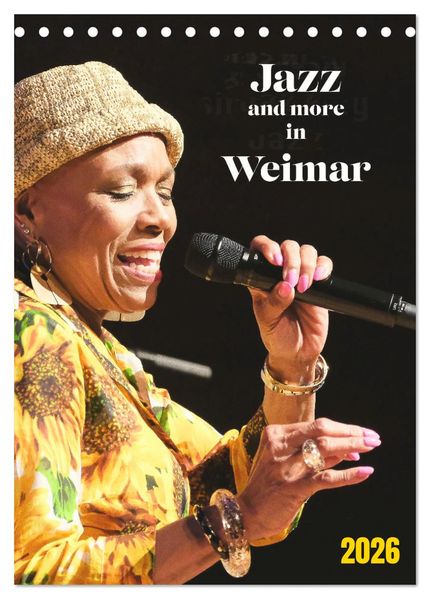 Jazz and more in Weimar (Tischkalender 2026 DIN A5 hoch) CALVENDO Monatskalender