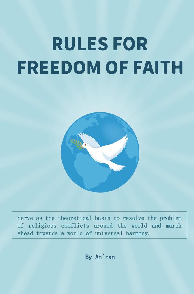Rules for freedom of faith