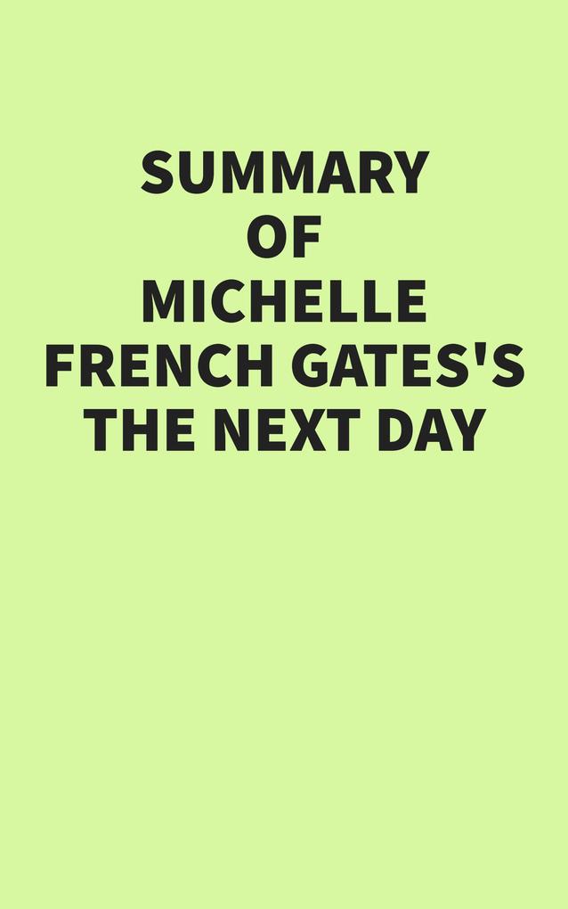 Summary of Melinda French Gates's The Next Day