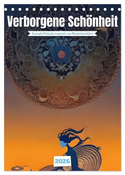Verborgene Schönheit (Tischkalender 2026 DIN A5 hoch) CALVENDO Monatskalender