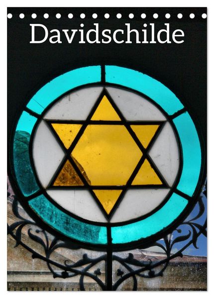 Davidschilde (Tischkalender 2026 DIN A5 hoch) CALVENDO Monatskalender
