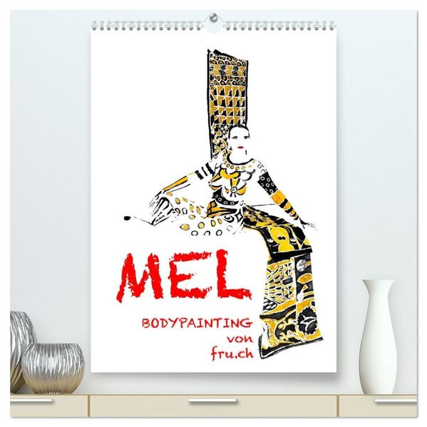 MEL Bodypainting von fru.ch (hochwertiger Premium Wandkalender 2026 DIN A2 hoch) Kunstdruck in Hochglanz
