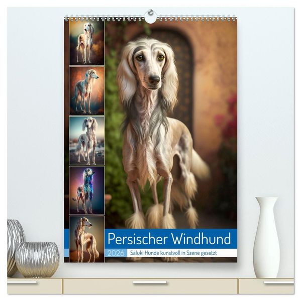 Persischer Windhund (hochwertiger Premium Wandkalender 2026 DIN A2 hoch) Kunstdruck in Hochglanz