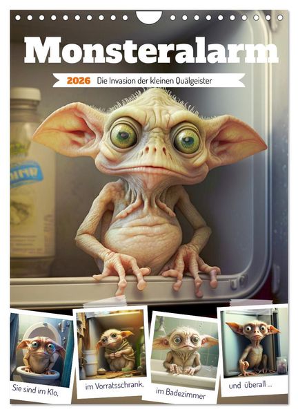 Monsteralarm. Die Invasion der kleinen Quälgeister (Wandkalender 2026 DIN A4 hoch) CALVENDO Monatskalender