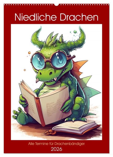 Niedliche Drachen (Wandkalender 2026 DIN A2 hoch) CALVENDO Monatskalender