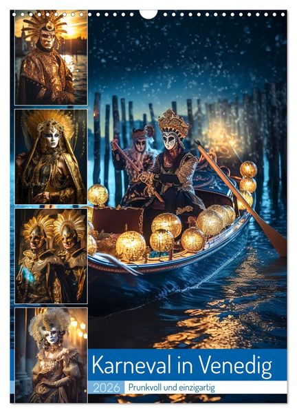 Karneval in Venedig (Wandkalender 2026 DIN A3 hoch) CALVENDO Monatskalender