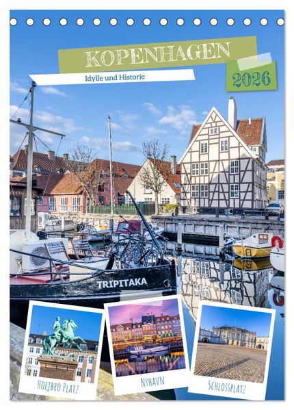 KOPENHAGEN Idylle und Historie (Tischkalender 2026 DIN A5 hoch) CALVENDO Monatskalender